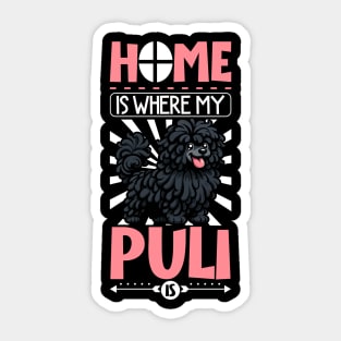 Home is with my Hungarian Puli Sticker